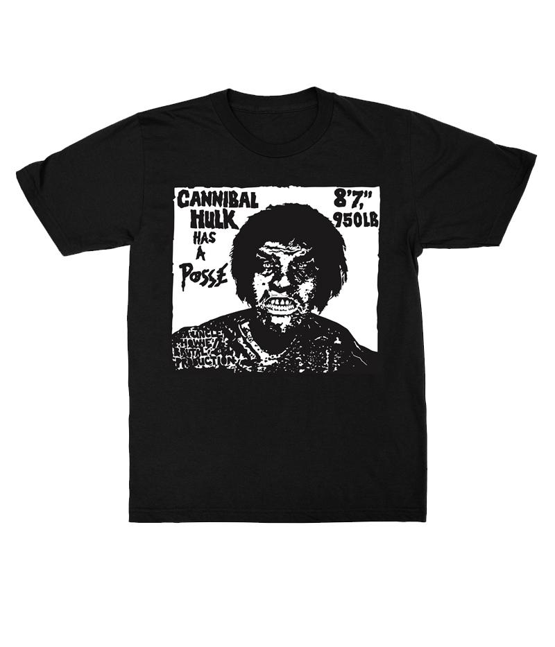 ILL BILL & STU BANGAS CANNIBAL HULK Has A Posse Shirt